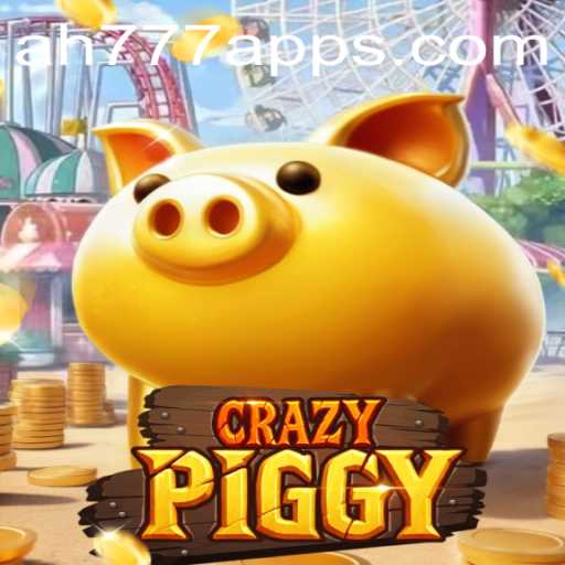 Exploring the World of CrazyPiggy and the AH777 App