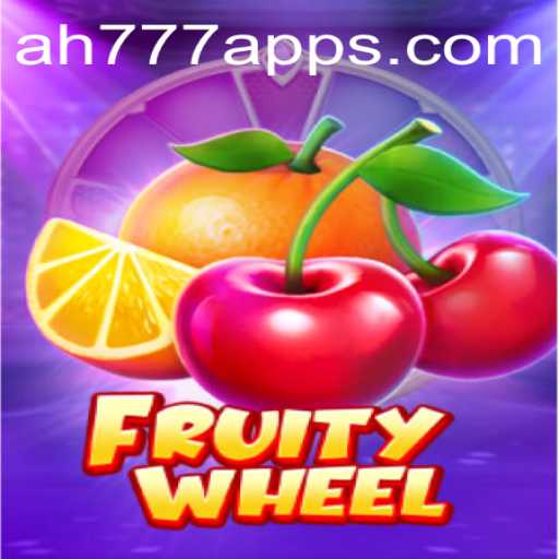 Explore the Exciting World of FruityWheel on the AH777 App