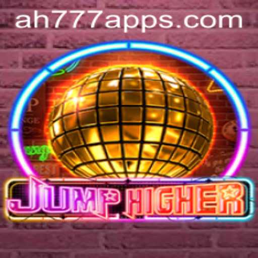 Discover the Thrilling World of JumpHigher on the AH777 App