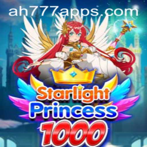 StarlightPrincess1000: A Dazzling Adventure with AH777 App Integration